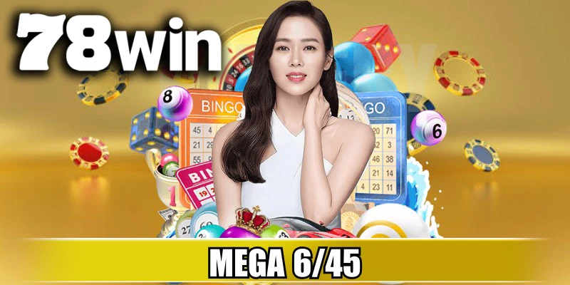 Mega 6/45 – cơ hội trở thành ‘tỷ phú xổ số’ chỉ với một vé cược